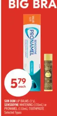 Shoppers Drug Mart SUN BUM LIP BALMS (1's), SENSODYNE WHITENING (135mL) or PRONAMEL (110mL) TOOTHPASTE offer