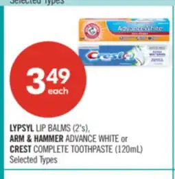 Shoppers Drug Mart LYPSYL LIP BALMS (2's), ARM & HAMMER ADVANCE WHITE or CREST COMPLETE TOOTHPASTE (120mL) offer