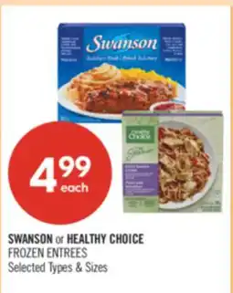 Shoppers Drug Mart SWANSON or HEALTHY CHOICE FROZEN ENTREES offer