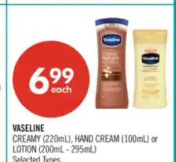 Shoppers Drug Mart VASELINE CREAMY (220mL), HAND CREAM (100mL) or LOTION (200mL - 295mL) offer