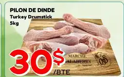 Marche Salaberry PILON DE DINDE offer