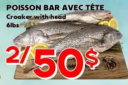 Marche Salaberry POISSON BAR AVEC TÊTE offer