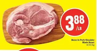 FreshCo Bone-In Pork Shoulder Blade Roast offer