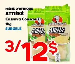 Marche Salaberry ATTIÉKÉ MÉMÉ D'AFRIQUE offer