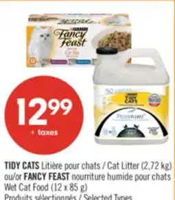 Pharmaprix TIDY CATS Cat Litter (2,72 kg) or FANCY FEAST Wet Cat Food (12 x 85 g) offer