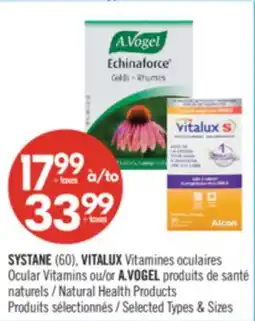 Pharmaprix SYSTANE (60) VITALUX Ocular Vitamins or A.VOGEL Natural Health Product offer