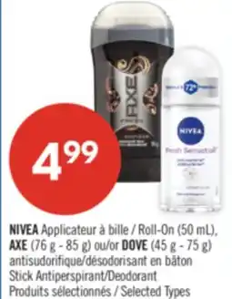 Pharmaprix NIVEA Roll-On (50 mL), AXE (76 g - 85 g) or DOVE (45 g - 75 g) Stick Antiperspirant/Deodorant offer