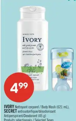 Pharmaprix IVORY Body Wash (621 mL), SECRET Antiperspirant/Deodorant (45 g) offer