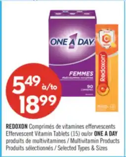 Pharmaprix REDOXON Effervescent Vitamin Tablets (15)or ONE A DAY Multivitamin Products offer