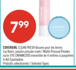 Pharmaprix COVERGIRL CLEAN FRESH Lip Balm, Matte Pressed Powder or EYE ENHANCERS 4-Kit Eyeshadow offer