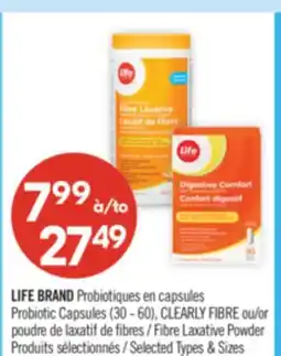 Pharmaprix LIFE BRAND Probiotic Capsules (30 - 60), CLEARLY FIBRE Fibre Laxative Powder offer