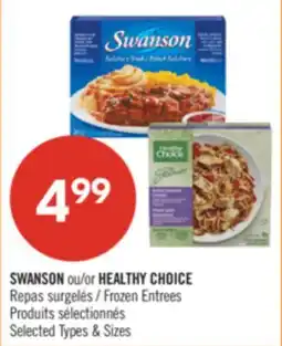 Pharmaprix SWANSON or HEALTHY CHOICE Frozen Entrees offer