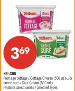 Pharmaprix NEILSON Cottage Cheese 500 g or Sour Cream 500 mL NEILSON Cottage offer