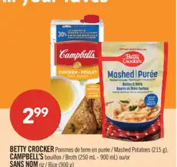 Pharmaprix BETTY CROCKER Mashed Potatoes (215 g), CAMPBELL'S Broth (250 mL - 900 mL) or NO NAME Rice (900 g) offer