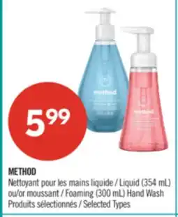 Pharmaprix METHOD Liquid (354 mL) or Foaming (300 mL) Hand Wash offer
