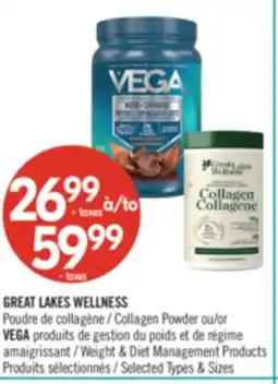 Pharmaprix GREAT LAKES WELLNESS Collagen Powder or VEGA Weight & Diet Management Products offer