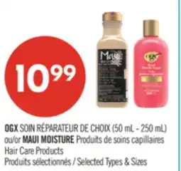 Pharmaprix OGX Hair Treatments (50mL – 250mL) or MAUI MOISTURE Hair Care offer