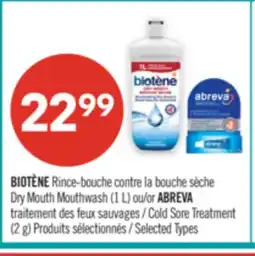Pharmaprix BIOTÈNE Dry Mouth Mouthwash (1 L) or ABREVA Cold Sore Treatment (2 g) offer