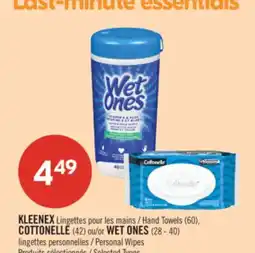 Pharmaprix KLEENEX Hand Towels (60), COTTONELLE (42) or WET ONES (28 - 40) Personal Wipes offer