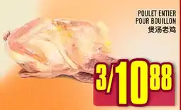 Marché Lian Tai POULET ENTIER POUR BOUILLON offer