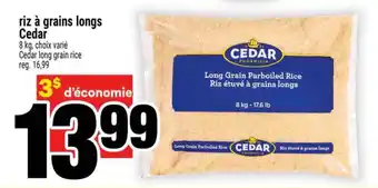Super C riz à grains longs Cedar offer