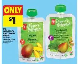 Real Canadian Superstore PC ORGANICS BABY FOOD POUCH offer