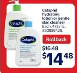 Walmart Cetaphil hydrating lotion or gentle skin cleanser offer