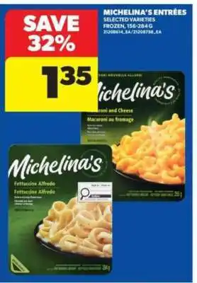 Real Canadian Superstore MICHELINA’S ENTRÉES offer