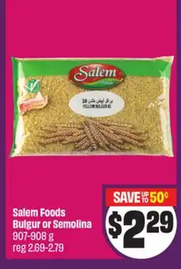 Chalo FreshCo Salem Foods Bulgur or Semolina 907-908 g - Ramadan offer