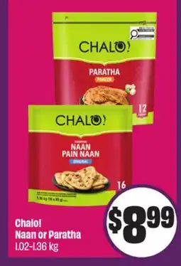 Chalo FreshCo Chalo! Naan or Paratha 1.02-1.36 kg - Ramadan offer