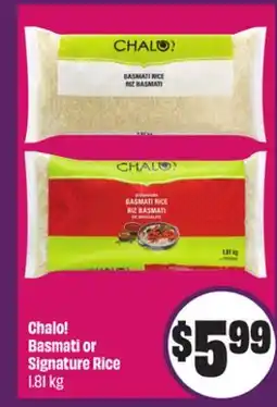 Chalo FreshCo Chalo! Basmati or Signature Rice 1.81 kg - Ramadan offer