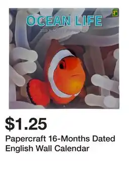 Dollarama Papercraft 16-Months Dated English Wall Calendar offer