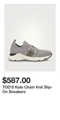 Holt Renfrew TOD'S Kate Chain Knit Slip-On Sneakers offer