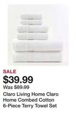 TSC Stores Claro Living Home Claro Home Combed Cotton 6-Piece Terry Towel Set offer