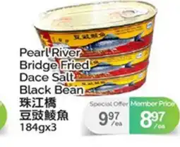 T&T Supermarket PEARL RIVER BRIDGE FRIED DACE SALT BLACK, 184GX3 offer