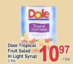 T&T Supermarket DOLE TROPICAL FRUIT SALAD IN LIGHT SYRUP offer