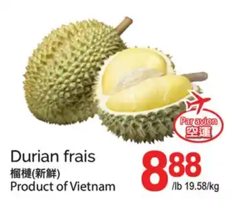 T&T Supermarket DURIAN FRAIS offer