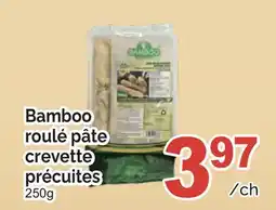 T&T Supermarket BAMBOO ROULÉ PÂTE CREVETTE PRÉCUITES offer