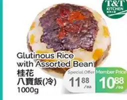 T&T Supermarket GLUTINOUS RICE WITH ASSORTED BEAN offer