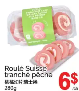 T&T Supermarket ROULÉ SUISSE TRANCHÉ PÊCHE offer