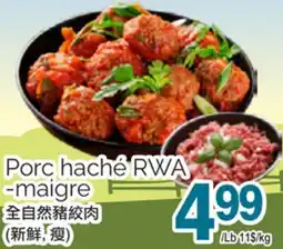 T&T Supermarket PORC HACHÉ RWA -MAIGRE offer