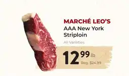 Marche Leo's MARCHÉ LEO'S AAA New York Striploin offer