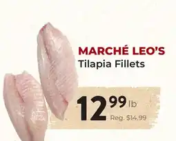 Marche Leo's MARCHÉ LEO'S Tilapia Fillets offer
