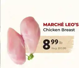 Marche Leo's MARCHÉ LEO'S Chicken Breast offer