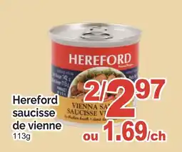 T&T Supermarket HEREFORD SAUCISSE DE VIENNE offer