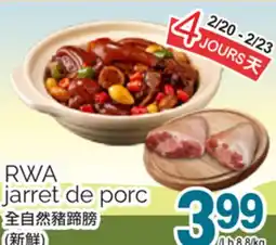 T&T Supermarket RWA JARRET DE PORC offer