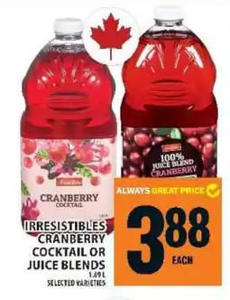 Food Basics IRRESISTIBLES CRANBERRY COCKTAIL OR JUICE BLENDS offer