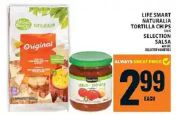 Food Basics Life Smart Naturalia Tortilla Chips & Selection Salsa offer