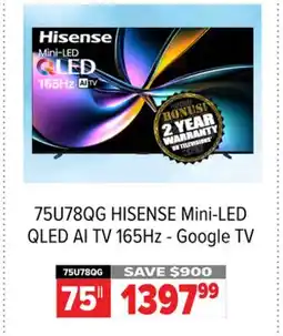 2001 Audio Video 75U78QG HISENSE Mini-LED QLED AI TV 165Hz - Google TV offer
