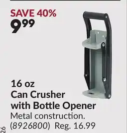 Princess Auto 16 oz Can Crusher with Bottle Opener offer